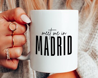 Treffen Sie mich in Madrid Kaffeetasse: Bold Typografie Reise Keramiktasse