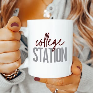 College Station Texas Mug Texas A&M University Aggies Coffee Cup Modern Script and Bold Font Gift for Student Alumni Tailgate Souvenir