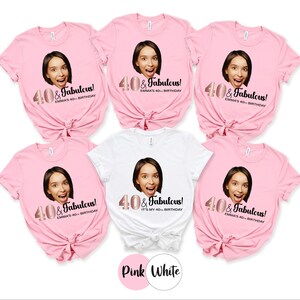 Custom Face Birthday Shirt, Women with Photo Blue 40 and Fabulous Party Tee Personalized Age Gift Funny Matching Outfit