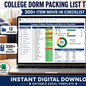 May include: A digital college dorm packing list tracker displayed on a laptop screen. The spreadsheet features 12 categories, a color-coded status dashboard with a progress pie chart, and a budget expense tracker for over 300 items in an editable Excel format.