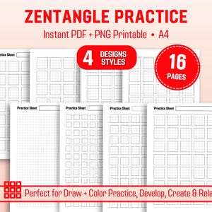 May include: A set of white Zentangle practice sheets with grid patterns. The image includes text that reads "Zentangle Practice," "Instant PDF + PNG Printable," and "4 Designs Styles, 16 Pages." The sheets are designed for drawing and colouring.