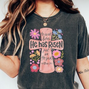 Easter Shirt, He Is Not Here He Has Risen, Christian Easter, Easter Sunday T-Shirt, Easter Gift, Easter Scripture T-shirts,Easter Outfit Tee