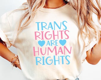 Trans Right Are Human Rights Shirt, LGBTQ T-Shirt,LGBTQ Rights Sweatshirt,Trans Rights Crewneck, Pride Tanktop, Proud Hoodoe,Pride Month Tee