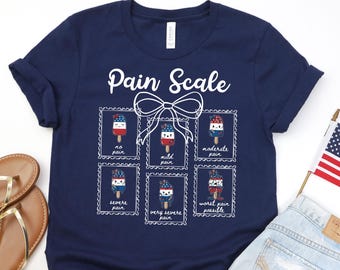 Pain Scale Nurse T-Shirt, 4th of July Nurse Tee, American Popsicle Pain Scale Tee, Nurse Pain Assessment Sweatshirt, Independence Day Shirt
