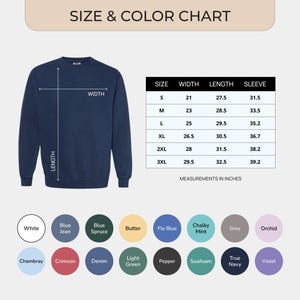 May include: A navy blue sweatshirt with a size and color chart. The chart shows measurements in inches for width, length, and sleeve length. Color swatches include white, blue jean, and crimson.