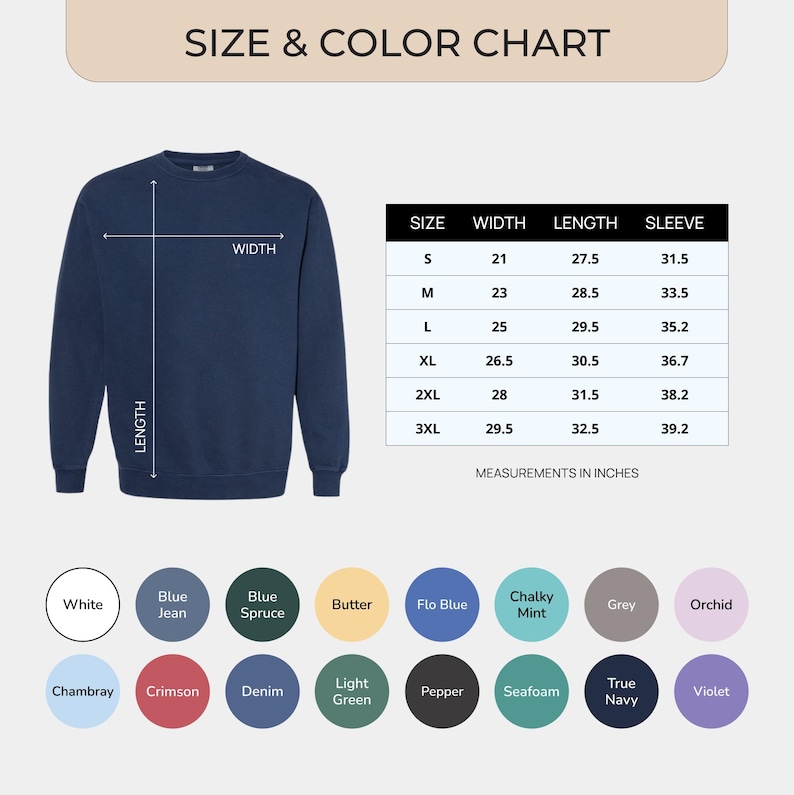 May include: A navy blue sweatshirt with a size and color chart. The chart shows measurements in inches for width, length, and sleeve length. Color swatches include white, blue jean, and crimson.