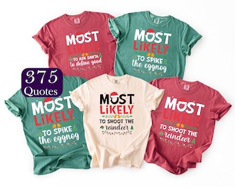 Comfort Colors® 375 Quotes Most Likely to Christmas Shirts, Matching Family Christmas Shirts, Funny Christmas 2026 Party Tee, Xmas Tees