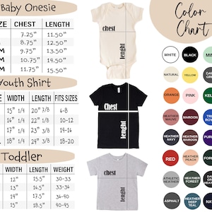 May include: A product size chart for baby onesies, youth shirts, and toddler shirts. The chart includes measurements in inches for chest, length, and weight, along with a color chart with various colour options.