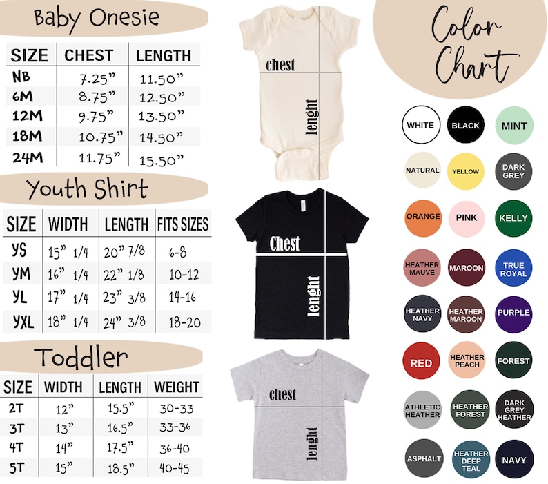 May include: A product size chart for baby onesies, youth shirts, and toddler shirts. The chart includes measurements in inches for chest, length, and weight, along with a color chart with various colour options.