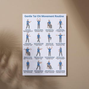May include: A poster displaying a "Gentle Tai Chi Movement Routine" with illustrations of Tai Chi exercises. The poster includes text describing each movement, such as "Cloud Hands" and "Rising Arms Stretch", with figures demonstrating the poses.