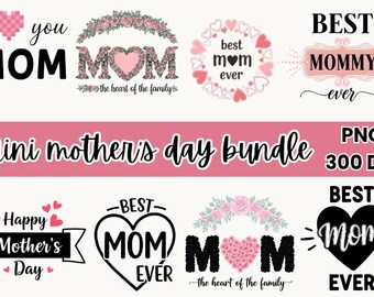 Mother's Day PNG Bundle, 8 Mom Floral Designs (Digital Download)