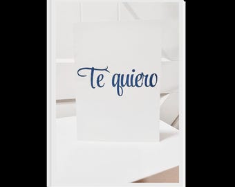 Denken an Sie Karte-Te Quiero- Ich liebe dich Karte - Ermutigungskarte