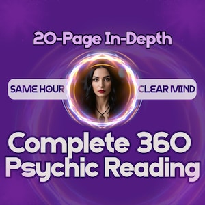 May include: A purple graphic with the text "20-Page In-Depth" and "Complete 360 Psychic Reading." A woman's portrait is in a glowing orb, with the words "Same Hour" and "Clear Mind."