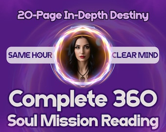 Complete 360 Life Purpose & Soul Mission Reading – 20-Page In-Depth Destiny, Career Path, Spiritual Gifts, Alignment