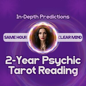 2-Year Psychic Tarot Forecast: In-Depth Predictions, Clairvoyance & Intuitive Guidance for Your 2 Year Ahead