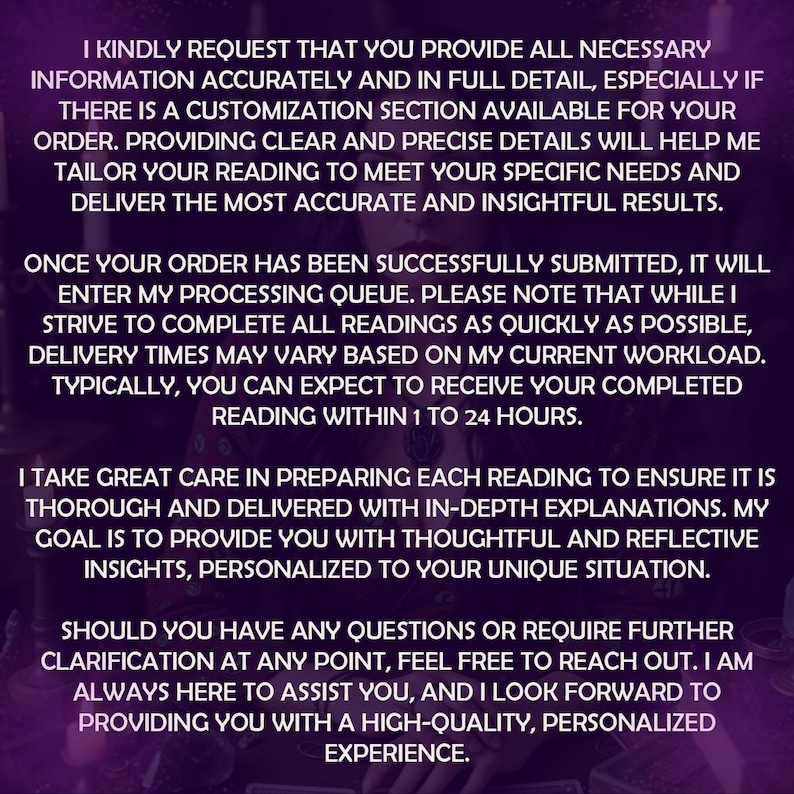 May include: A text-based image with a purple background and white text. The text explains the process of ordering a reading and the time frame for completion. It also states that the readings are personalized and thorough.