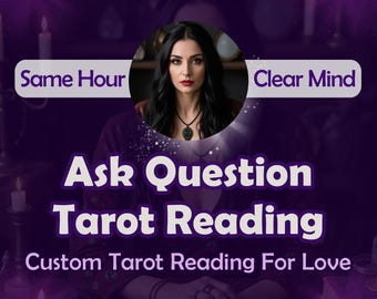 Custom Tarot Reading for Love, Career, Relationships, or Life Questions – Accurate and Fast Delivery Same Hour