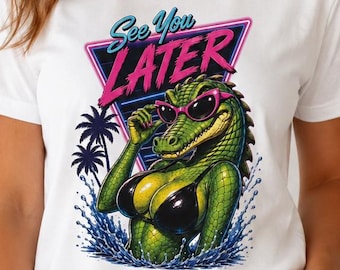 See You Later Alligator Shirt, Funny Retro Gator T-Shirt, Neon Alligator Tee, Summer Beach Shirt, 80s Miami Graphic Tee, Crocodile Gift