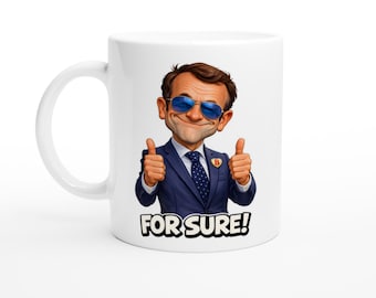 Unique Macron For Sure Caricature Mug - Political Humor Illustration - Funny Gift for Coffee Lovers