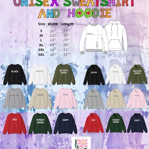 May include: A product display featuring unisex sweatshirts and hoodies in various colours, including black, white, and pink. The image includes a size chart with measurements in inches and the text "UNISEX SWEATSHIRT AND HOODIE."