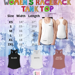 May include: White racerback tank top with size chart and colour options. The text "WOMEN'S RACEBACK TANK TOP" is at the top. Available colours are black, white, and mauve heather. Sizes range from XS to 2XL, with widths from 35.5cm to 48.3cm and lengths from 68.6cm to 74.9cm.
