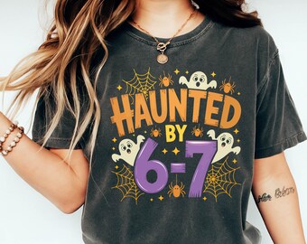 Funny Halloween Costume Comfort Colors T-Shirt: Haunted by 6-7 Tee