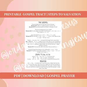 May include: Printable gospel tract with steps to salvation and a gospel prayer. The text includes Bible verses about salvation, the gospel, and a prayer. The design is in shades of pink and peach with the words "@jordangjesus" in a script font.