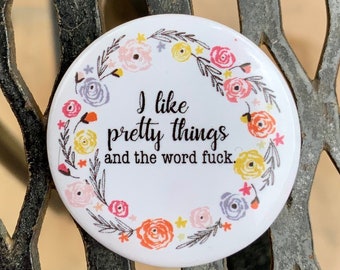 Pretty  Things And The Word Fuc@ Fridge Magnet EMO Adult Gag Gifts Mature Geekery Art Magnet Collectibles Pins , Artsy Stuff, Etsy Magnets