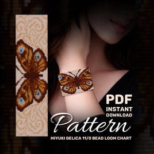 May include: A beaded butterfly bracelet with brown and blue details. The bracelet is displayed on a wrist. The image also features a beaded butterfly pattern and the words "PDF Instant Download Pattern" and "MIYUKI DELICA 11/0 BEAD LOOM CHART".