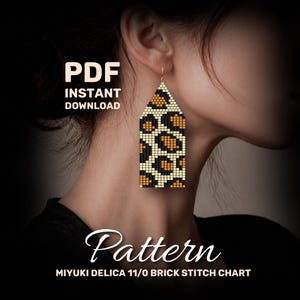 May include: A beaded earring featuring a leopard print pattern in black, tan, and cream colors. The text PDF INSTANT DOWNLOAD and Pattern MIYUKI DELICA 11/0 BRICK STITCH CHART are visible. The earring has a triangular top and rectangular base.
