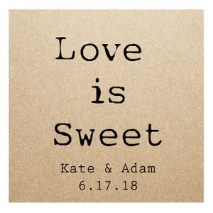 Kraft Wedding Sticker Labels- LOVE IS SWEET - 2in x 2 in- Set of 20 blank or with custom printing- Great for treats, gifts, favors and more