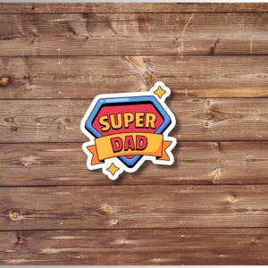 Super Dad Sticker Cute Hero Dad Sticker gift for dad Laptop sticker gifts for dads