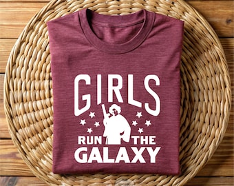Girls Run The Galaxy Shirt, Feminist Star Rebel Tee, Princess Leia Inspired Shirt, Feminist Shirt, Sci-Fi Lover Girls Gift, Gift For Women