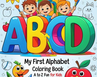 Alphabet Malbuch für Kinder: A-Z Druckbare Lernaktivität (PDF-Download)