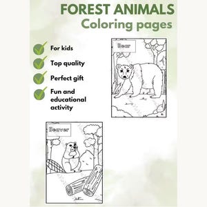 May include: A digital coloring page set titled FOREST ANIMALS Coloring pages. It features two black and white line art illustrations: a bear in a forest and a beaver near logs. A list with green checkmarks includes the text For kids, Top quality, Perfect gift, and Fun and educational activity.