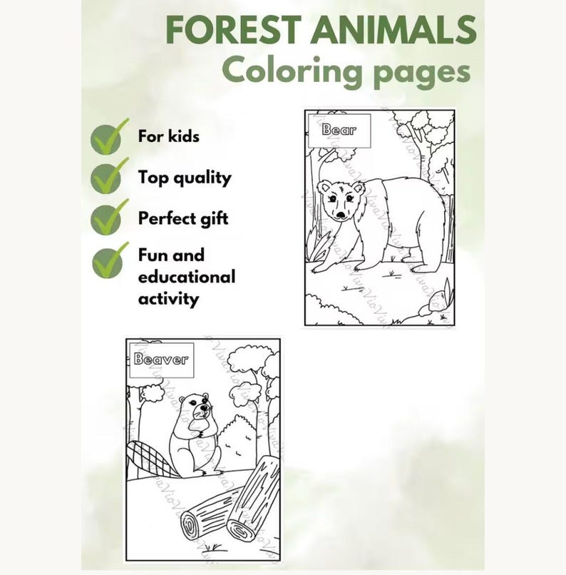 May include: A digital coloring page set titled FOREST ANIMALS Coloring pages. It features two black and white line art illustrations: a bear in a forest and a beaver near logs. A list with green checkmarks includes the text For kids, Top quality, Perfect gift, and Fun and educational activity.