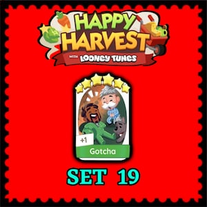 May include: A digital game card titled Gotcha from Set 19 of Happy Harvest with Looney Tunes. The card features a five-star rating, a plus one indicator, and an illustration of three cartoon characters in a room. The background is bright red.