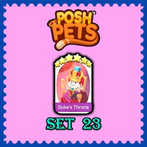Monopoly_Go Sticker 6 Stars Duke Throne Set 23 - Posh Pets