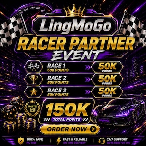 Op de afbeelding: Een digitale afbeelding voor het LingMoGo Racer Partner Event met een gouden kroon, geblokte vlaggen en een sportwagen. De tekst toont raceniveaus met elk 50K punten, een totaal van 150K punten en een knop om direct te bestellen.