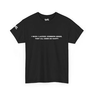 Frankie Sparrow lustiges Zitat minimalistisches Rundhals-T-Shirt Satire-T-Shirt, Unisex-T-Shirt aus schwerer Baumwolle