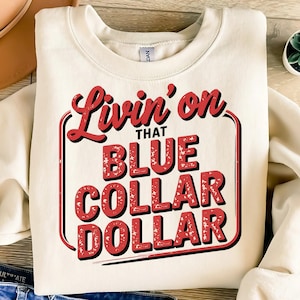 living on that blue collar dollar png, Western Cowboy Graphic Design, Trendy Western Style Graphics, Cowboy Design Png, Country Rodeo Png