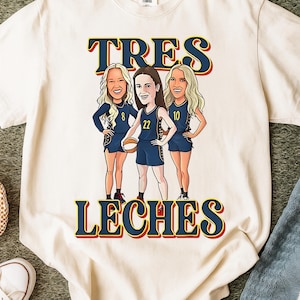 Tres Leches Basketball PNG  Lexie Hull  Sophie Cunningham  Step Sisters  Indiana Fever Trio Design  Women’s Baseketball T-shirt Png