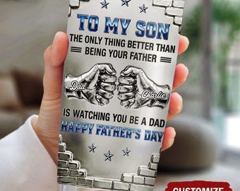 To My Son Personalized Tumbler, Custom Gift For Son From Mom Dad, Inspirational Son Birthday Gift, New Dad Gift, Son Fathers Day
