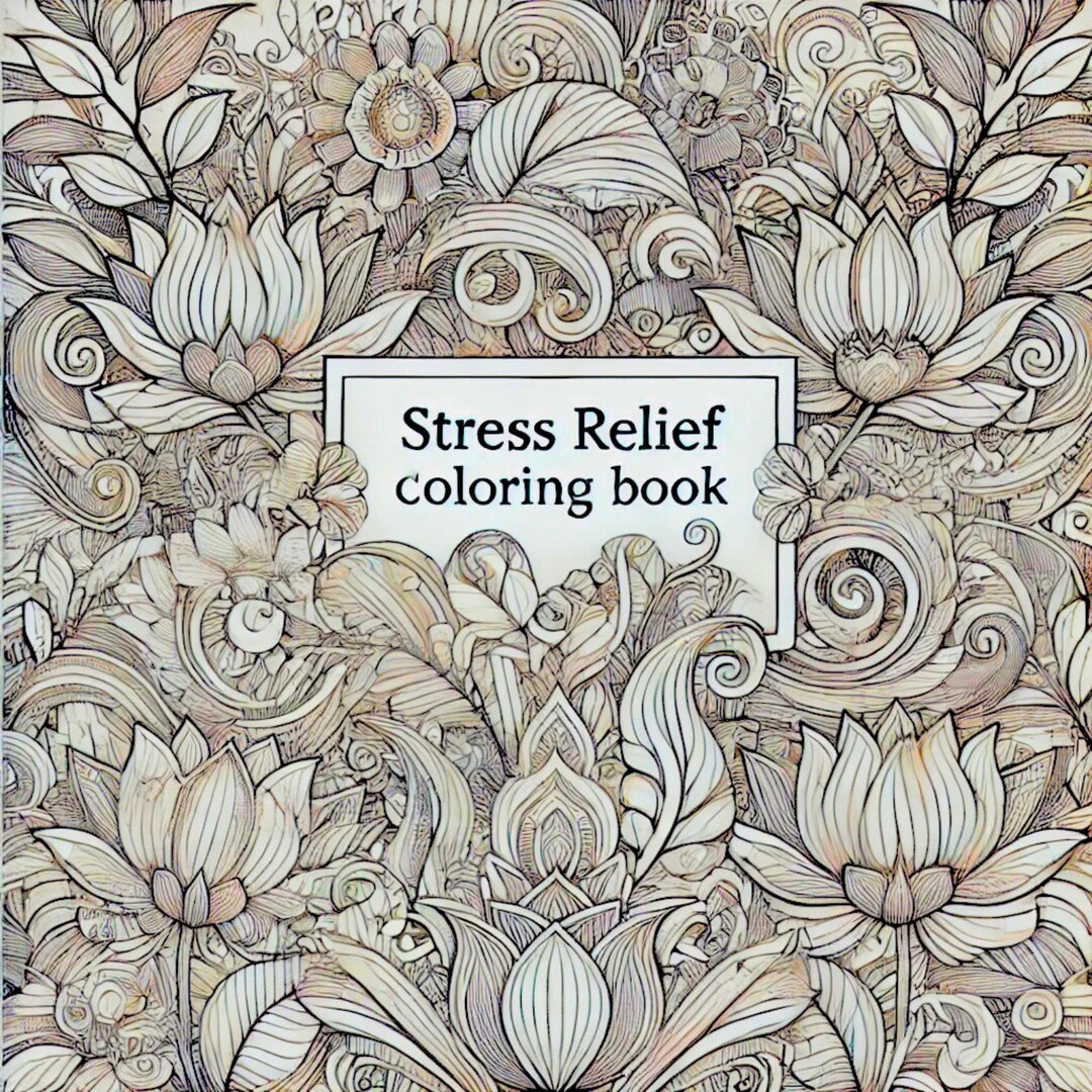 Stress Relief Coloring Book | Mindfulness & Relaxation Art | Digital ...