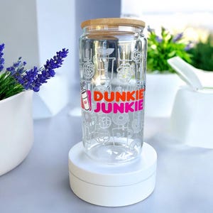 Dunkie Junkie Glass Tumbler - 16 oz | Dunkin Inspired Tumbler | Ice Coffee cup | Coffee Lover | Matcha Cup
