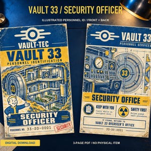 May include: Two rectangular Vault-Tec Vault 33 Security Officer personnel identification cards. The left card shows a cross-section of a vault and a cartoon character. The right card displays a control room, a vault door, and text instructions.