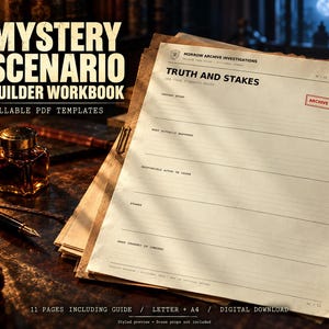 May include: A Mystery Scenario Builder Workbook featuring fillable PDF templates. The document is titled Truth and Stakes, includes a Morrow Archive Investigations header, and has a red Archive Copy stamp. It is a digital download with 11 pages.