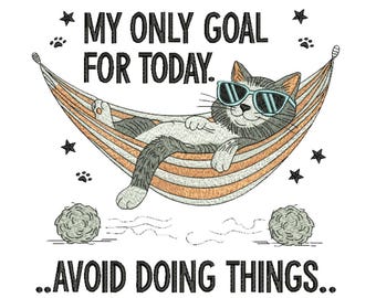 Lazy Cat Machine Embroidery Design – 3 Sizes – Funny Quote Embroidery Pattern – Instant Download – PES DST