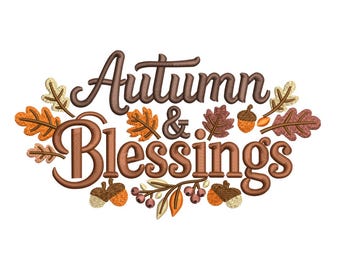Autumn Blessings Embroidery Design, 3 Sizes, Thanksgiving Machine Embroidery Pattern, (Instant Download) PES DST
