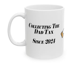 Personalized Dad Tax Coffee Mug, Father's Day Gift
